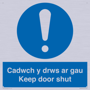 Cadwch y drws ar gau Keep door shut